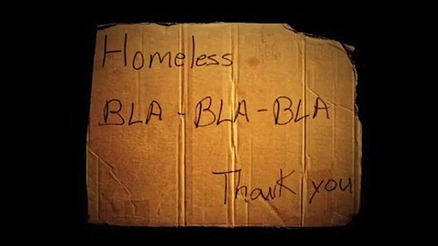 Homeless bla bla bla